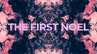 Planetshakers | The First Noel | Official Lyric Video