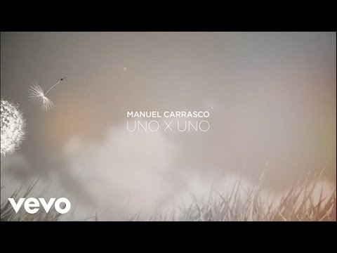 Manuel Carrasco - Uno X Uno (Lyric Oficial)