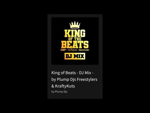 Dope A King of Beats - DJ Mix - by Plump Djs Freestylers & KraftyKuts