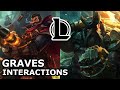 Graves Interactions with Other Champions | GANGPLANK, HIS ENEMY FOREVER | League of Legends Quotes
