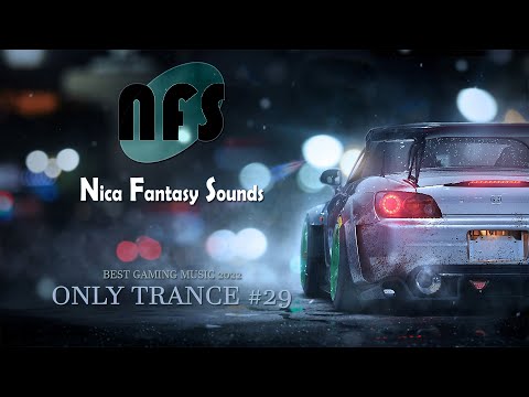 ♫The Best Gaming Mix 2022 (ONLY TRANCE #29)♫