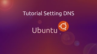 Tutorial Setting DNS Server Ubuntu
