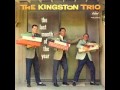 The Kingston Trio: "The White Snows Of Winter"