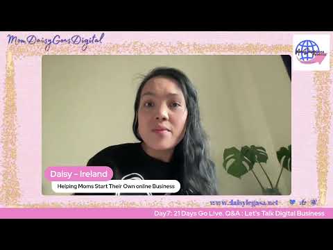 Day7: 21 Days Go Live.  Q&A : Let's Talk Digital Business