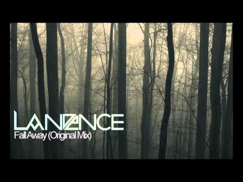 Landence - Fall Away (Original Mix)