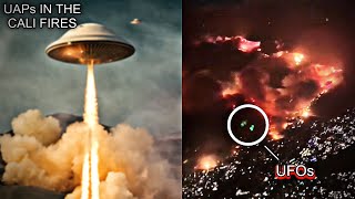 Strange UFOs Spotted in the Cali Wildfires *REAL UAP FOOTAGE*