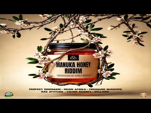 Manuka Honey Riddim Mix 2026 (ft Reign Afrika, Perfect Giddimani, Pressure Busspipe, Young Shanty)