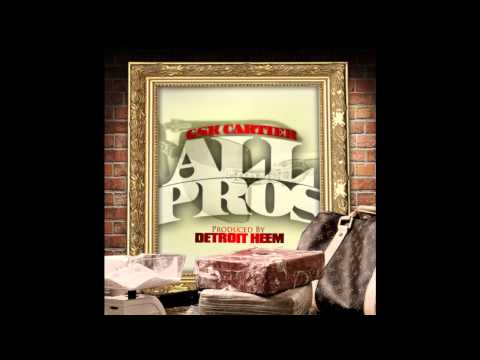 GSK CARTIER - ALL PROS (PROD. BY DETROIT HEEM)