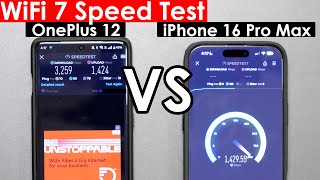 iPhone 16 Pro Max vs OnePlus 12: Wi-Fi 7 Speed Showdown!