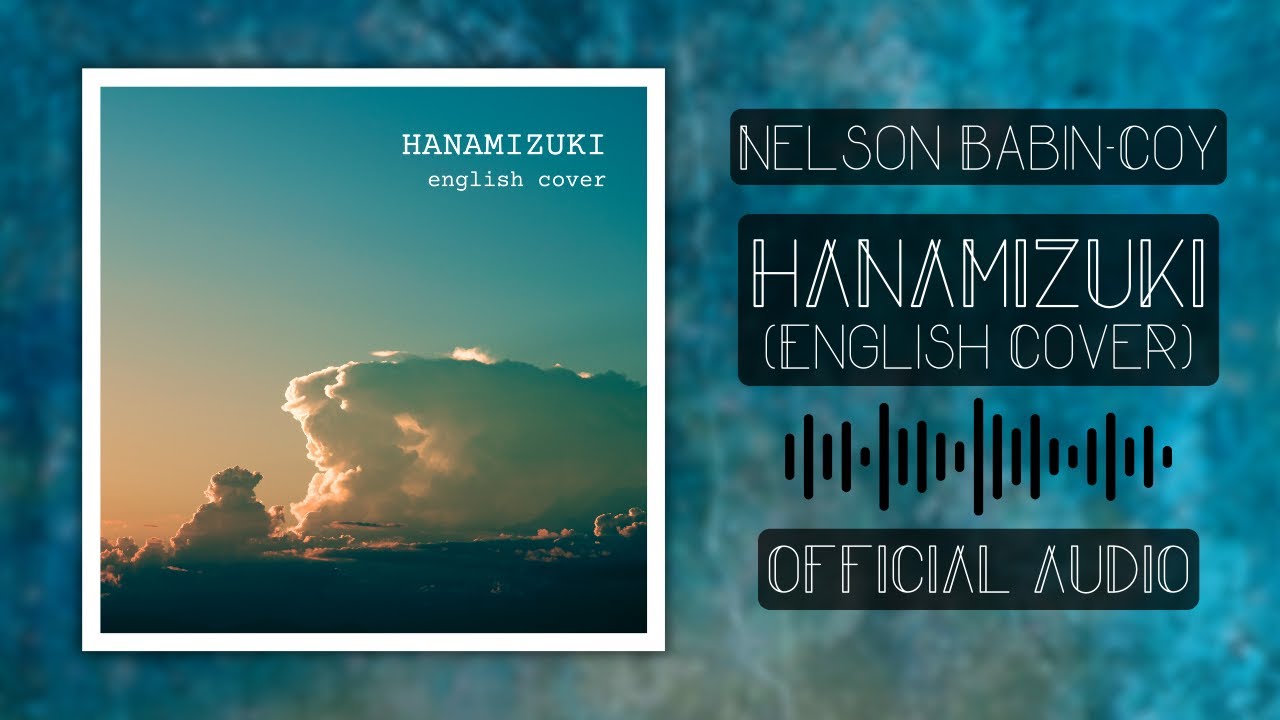 「ハナミズキ (English Cover)」FULL AUDIO