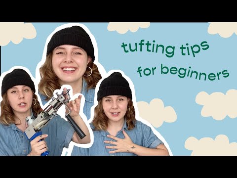TUFTING TIPS FOR BEGINNERS | my advice for your rug making journey