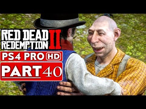 RED DEAD REDEMPTION 2 Gameplay Walkthrough Part 40 [1080p HD PS4 PRO] - No Commentary