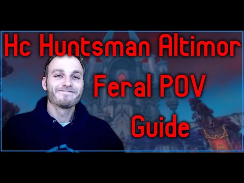 Huntsman Altimor - Heroic Castle Nathria Feral POV Guide - Psybearslat