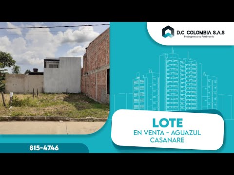 VENTA DE LOTE EN AGUAZUL - CASANARE