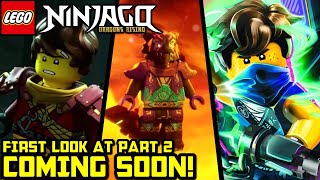 First PART 2 Look Coming THIS WEEK! 🐲 Ninjago Dragons Rising Season 2 News!