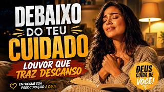 Debaixo do Teu Cuidado | Louvor para Entregar Medos, Família e Futuro a Deus [Visualizer]