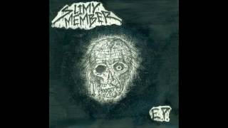 Slimy Member - E.P.