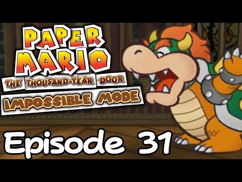 Paper Mario TTYD: Impossible Mode [31] "A Big Bowser Finale"