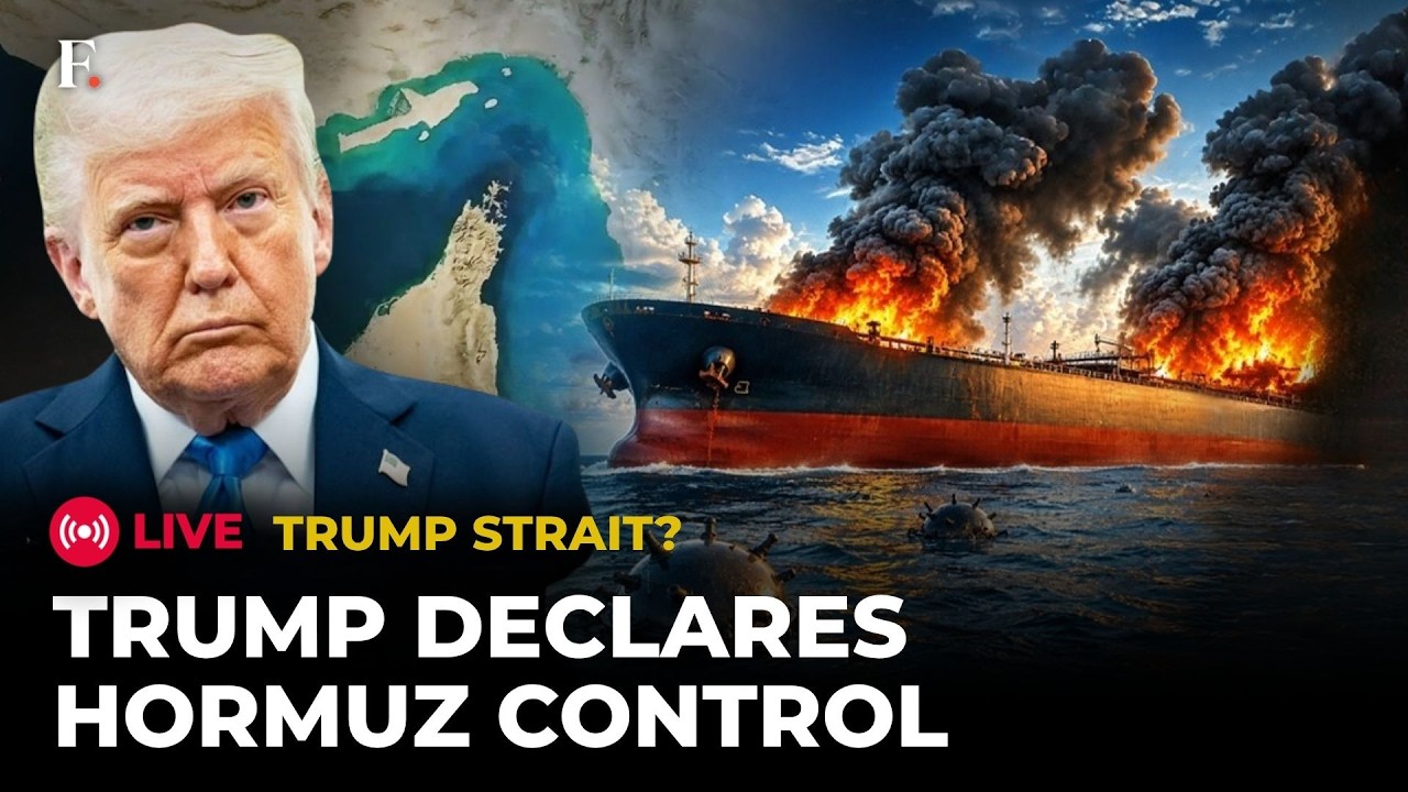 Iran War LIVE: Trump Declares Hormuz Control, To Rename it to 'Trump Strait'?