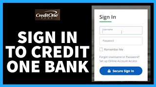 How to Sign In Credit One Bank 2022 creditonebank.com Login | Credit One Online Banking Login |