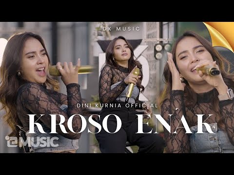 Dini Kurnia - KROSO ENAK (Official Music Video)