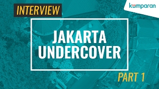 Download lagu Interview - Jakarta Undercover Part 1 mp3