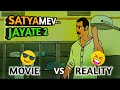 SATYAMEV JAYATE 2 Movie Vs Reality CRAZY DK ANIME SATYAMEV JAYATE 2 Animation Spoof