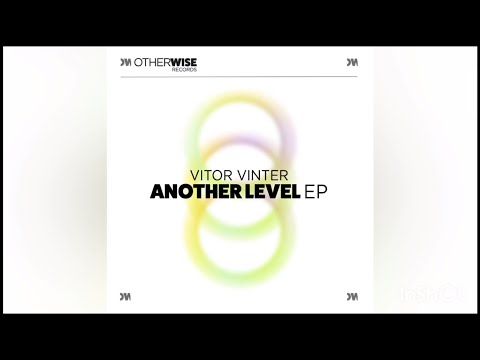Vitor Vinter - Another Level (Original Mix)