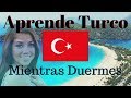 Aprender Turco Mientras Duermes 😀 130 Frases Básicas 😀 Español Turco