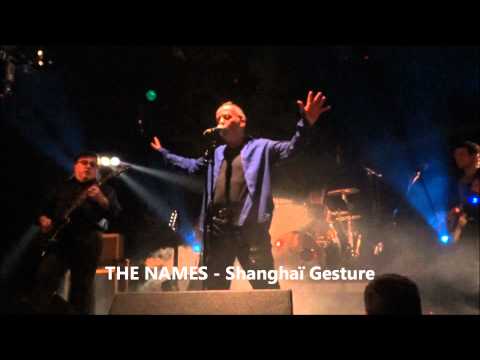 THE NAMES - Shanghai Gesture