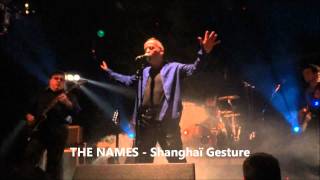 THE NAMES - Shanghai Gesture