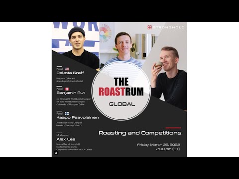 Roastrum 2022 Q1 - Competition and Roasting