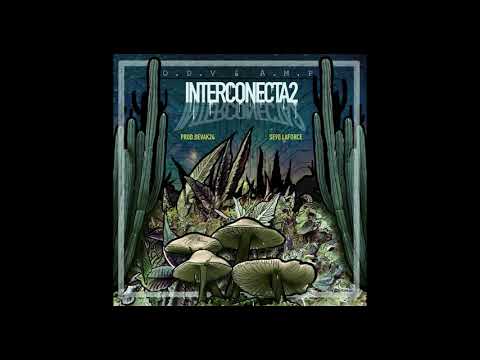 DEVAK24 & A.M.P - INTERCONECTA2 (PROD. DEVAK24) [FULL EP]