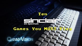 ChinnyVision - Ep 167 - 10 Sinclair ZX Spectrum Games You MUST Play