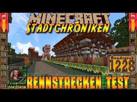 Minecraft #1228 -Stadtchroniken- Rennstrecken Test [HD+Deutsch]