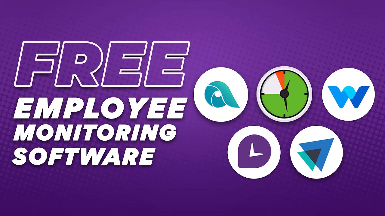 5 Free Employee Monitoring Software for Remote Teams