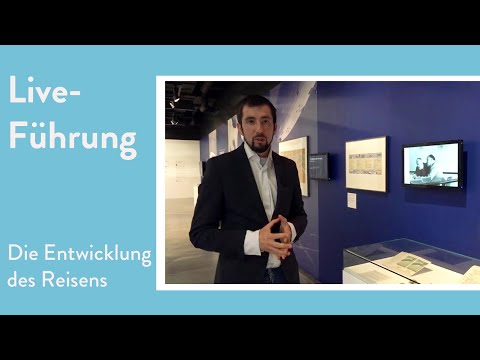 Live guided tour: The evolution of travel