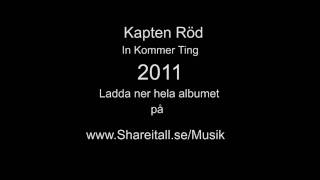 Kapten Röd - In Kommer Ting