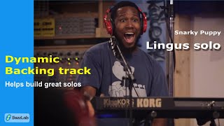 Lingus solo (Snarky Puppy) -  dynamic jam backing track