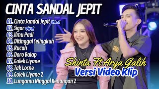 Download lagu Shinta Arshinta Feat Arya Galih - CINTA SANDAL JEPIT - SIGAR || FULL DANGDUT KOPLO VIRAL 2024 mp3