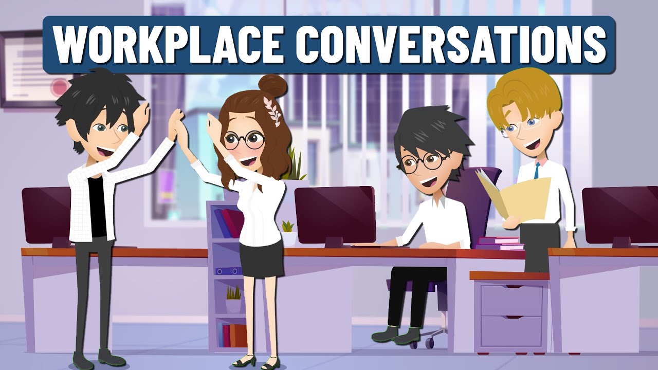 How to Succeed and Have Great Conversations at Workplace? | Improve Listening and Speaking Skills
