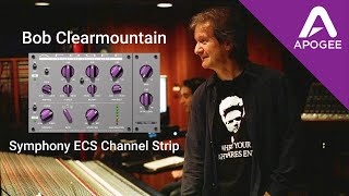 Video thumbnail for Bob Clearmountain on the Apogee Symphony ECS Channel Strip Plugin by Apogee Electronics