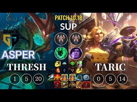 GEN Asper Thresh vs Taric Sup - KR Patch 10.18