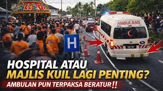 Download lagu KUIL DEPAN HOSPITAL BUKIT MERTAJAM ANJUR MAJLIS SEHINGGA HALANG LALUAN AMBULAN mp3