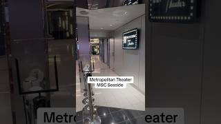 Metropolitan Theater aboard MSC Seaside #msc #cruise #theater #mscseaside