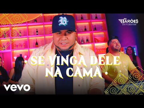 Se Vinga Dele Na Cama - Os Baroes Da Pisadinha