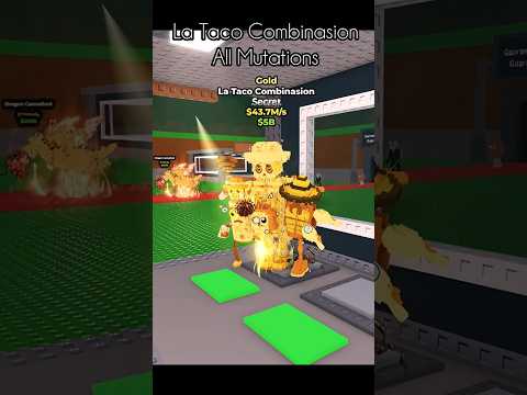 NEW LA TACO COMBINASION ALL MUTATIONS 😱