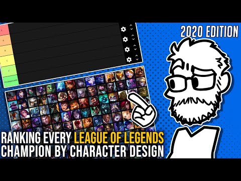 TBSkyen ranks EVERY League of Legends champion based on character design [2020] [timestamped]