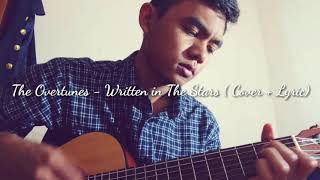 The Overtunes - Written in The Stars ( Cover + Lyric )