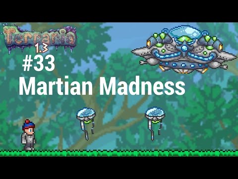 Terraria 1.3.4 [Episode 33] Martian Madness Event